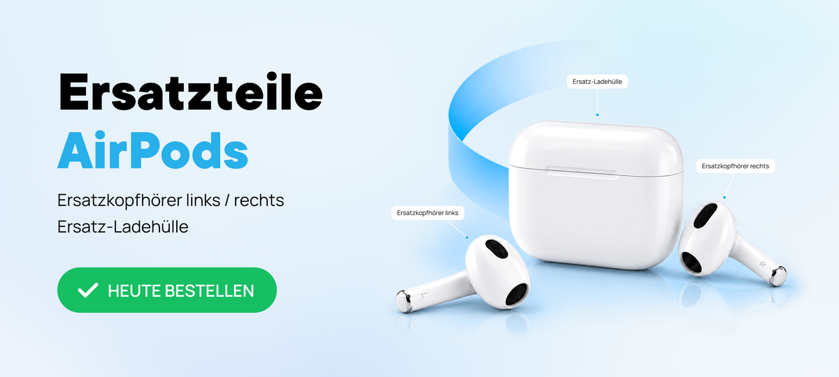 ERSATZTEILE FÜR AIRPODS